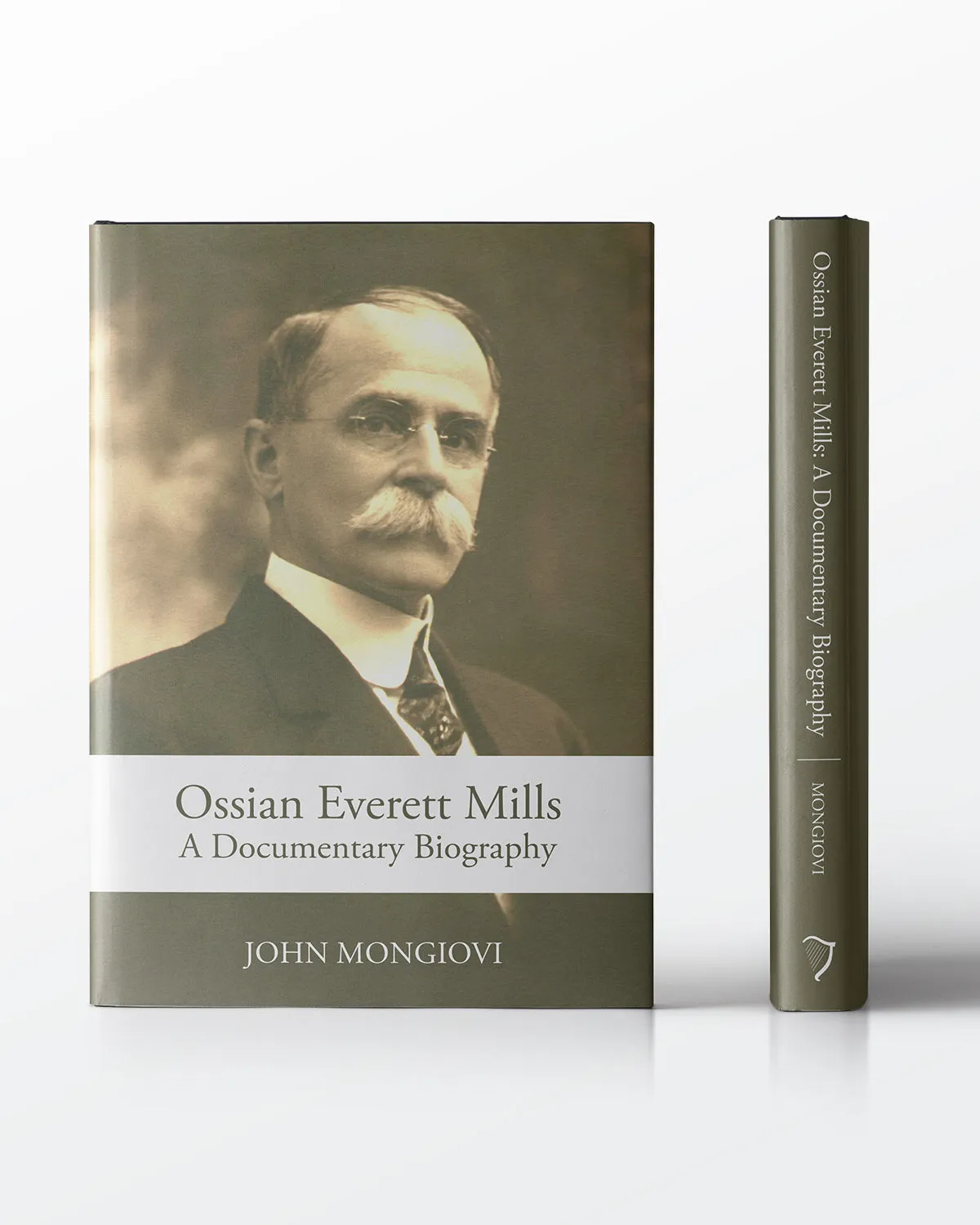 Ossian Everett Mills: A Documentary Biography